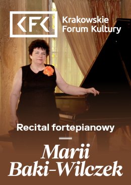 Recital fortepianowy Marii Baki-Wilczek