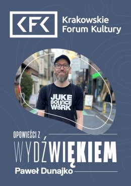 Opowieści z Wydźwiękiem | Paweł Dunajko