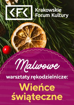 Malwowe warsztaty rękodzielnicze: Wieńce świąteczne